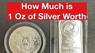 How much is 1 oz of Silver Worth? How to Sell Silver? What does spot price mean?