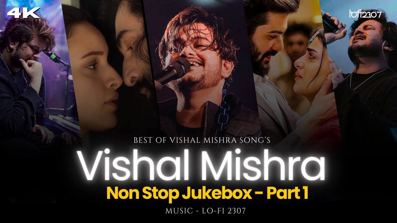 VISHAL MISHRA MASHUP - NON STOP JUKEBOX PART-1 | Best Of Vishal Mishra | Lo-fi 2307 #instatrending