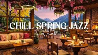 Chill Spring Jazz at Outdoor Cafe 🌸 Calm and Relaxing Jazz Background Music for Study & Work Focus
