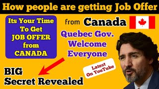 BIG Secret info | Now Everyone Can Get Job Offer from Canada | Canadian Immigration 2022| Quebec PNP