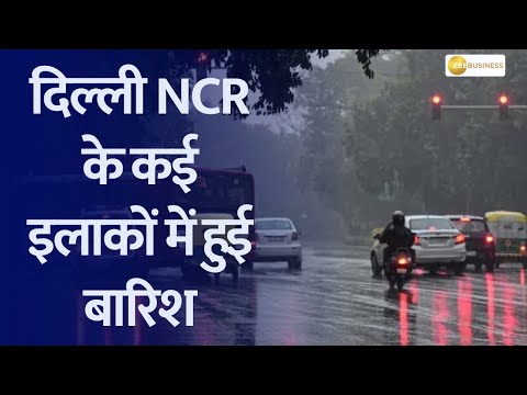 After Snowfall in the Mountains, Delhi NCR Experiences Rain in Several Areas - ZEEBUSINESS