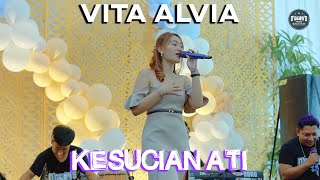 VITA ALVIA - KESUCIAN ATI LIVE D'GALONS MUSIC X JPS AUDIO