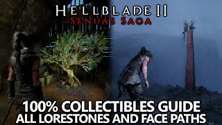 Hellblade 2 - All Collectibles Guide - All 35 Lorestones and Face Paths / Trees Locations for 100%