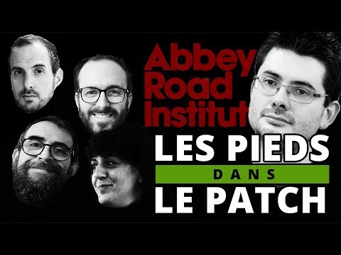 Les Pieds Dans Le Patch #33 : Mars 2020 avec Jean-Philippe Boisson (Abbey Road Institute)