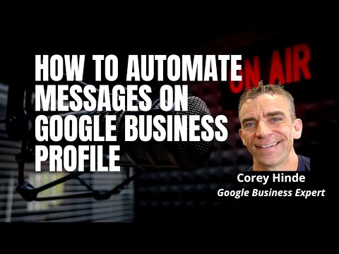 How To Automate Messages On Google Business Profile | Google Maps