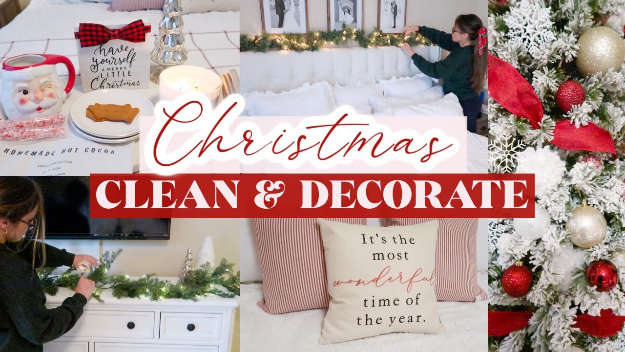 CHRISTMAS CLEAN AND DECORATE WITH ME 2021 DECORATING FOR CHRISTMAS
