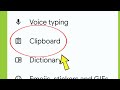 Google Keyboard | Clipboard Settings