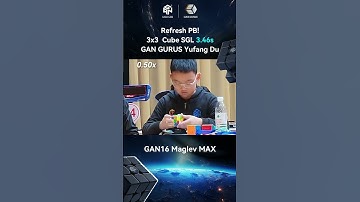 GANCUBE - 3.46s 3x3 New PB 𝐘𝐮𝐟𝐚𝐧𝐠 𝐃𝐮