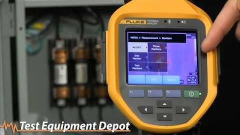 How to Set User Selected Markers on Your Fluke Ti400, Ti300 and Ti200 Infrared Camera
