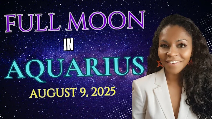 Aquarius Full Moon: New Thoughts, Bold Words, Big Shifts August 9, 2025
