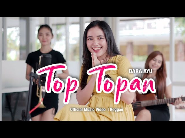 Top Topan (Kulo Pun Angkat Tangan) | Dara Ayu (Official Reggae Version) class=