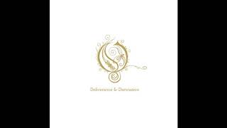 Opeth - Deliverance & Damnation Remixed [Full Album]