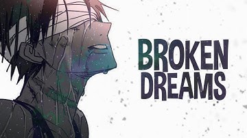 Nightcore - Broken Dreams (Lyrics)