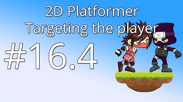 16.4: Unity 5 tutorial for beginners: 2D Platformer - Targeting the player