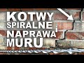 Kotwy Spiralne do napraw pękniętego muru krok po kroku - Ankrowanie Budynku