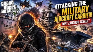 GTA 5 - Fort Zancudo Aircraft Carrier Night Attack   Ten Star Escape