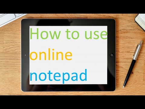 how to use online notepad