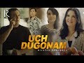 Nilufar Usmonova - Uch dugonam | Нилуфар Усмонова - Уч дугонам