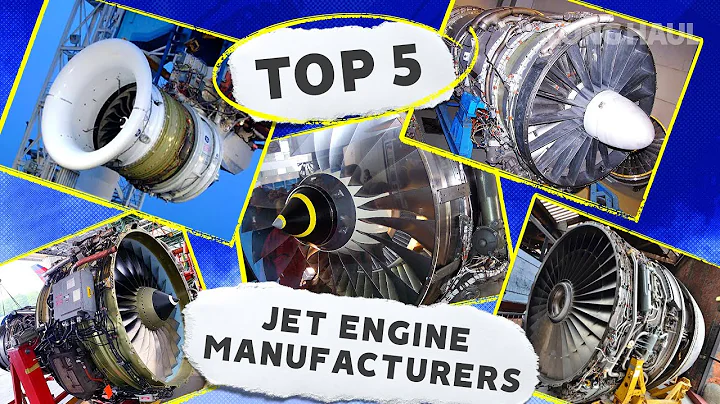 Top 5: The World's Largest Jet Engine Manufacturers - DayDayNews