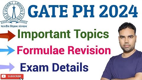 GATE 2024 Physics Important Topics Revision GATE Exam Detail