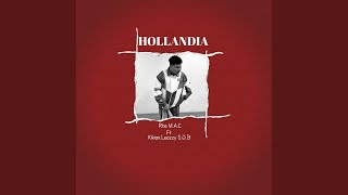 HOLLANDIA (feat. Kikian, Leazzy S.O.B)