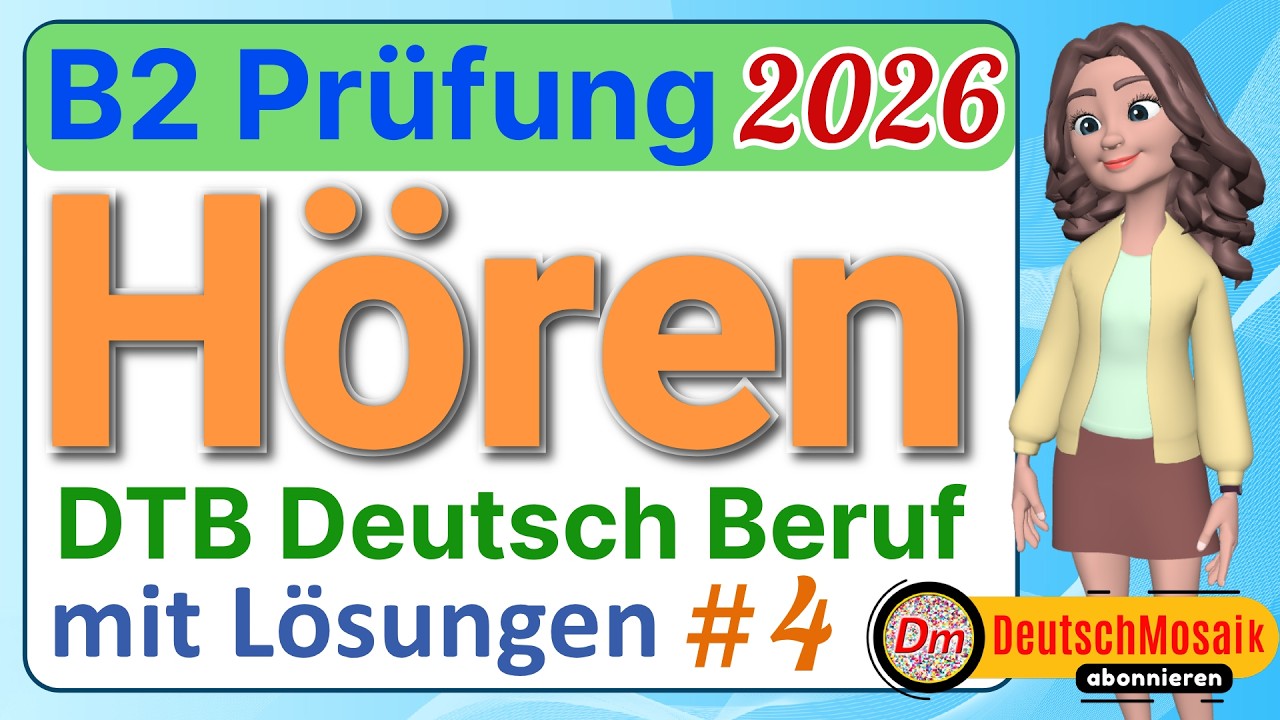 Hören B2 | Prüfung Beruf 2026 | Übungstest mit Lösungen | Teil 1 bis 4 | #4