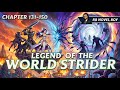 Legend of the World Strider | Chapters 131-150 | Full Novel Recap in Hindi | RR NOVEL BOY!