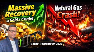 Crude Oil, Natural Gas, Gold & Silver Analysis for Thursday, 19 February 2026 #CrudeOil #NaturalGas