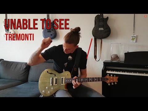 Tremonti - Unable To See | Guitar Cover