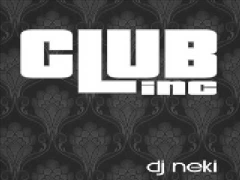 Club Inc. - Rapture 2007 (DJ Neki Remix)