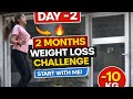 Day 2 of My 2 Month Weight Loss Challenge 🔥 | Lose 10 KG With Me