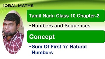 TN Class 10 Maths Sum Of First n Natural Numbers Chapter 2 Numbers and Sequences New Syllabus