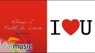 Watch Carol Banawa When I Fall In Love video