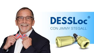 Descubre DESSLoc® con Jimmy Stegall | Innovación en Odontología Moderna