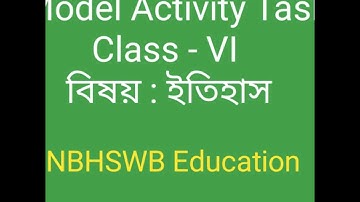 Class 6 History (ইতিহাস) September Model Activity task Class VI