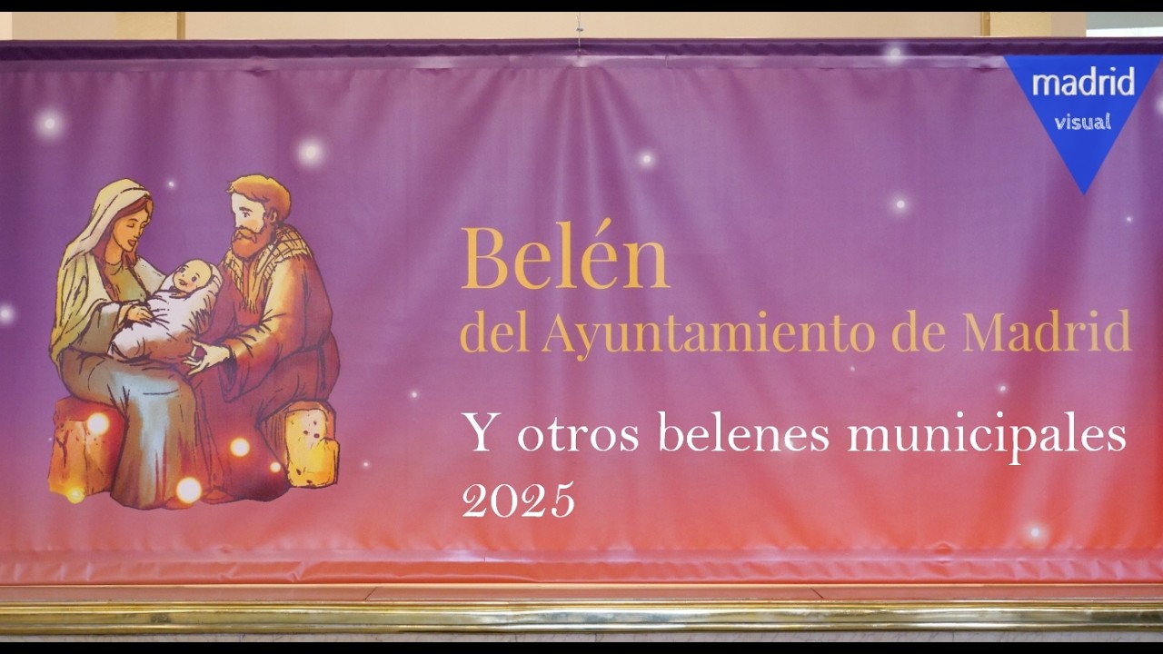 BELÉN Ayuntamiento MADRID 2025 ⭐Y otros belenes municipales