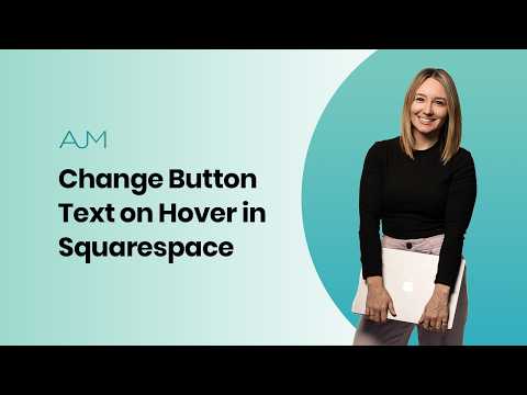 Change Button Text on Hover in Squarespace