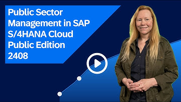 Public Sector Management in SAP S/4HANA Cloud Public Edition 2408