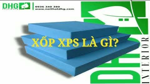 So sánh xốp xps và ép năm 2024