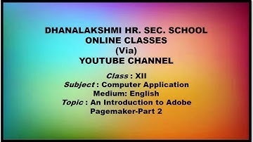 ONLINE CLASS - 12th Computer Application#English Medium#An Introduction to Adobe Pagemaker#Part-2