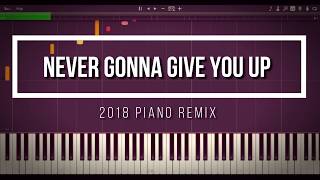 RickRoll 2018 (Advanced Piano Remix)