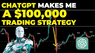 I Asked ChatGPT To Make Me A $100,000 Trading Strategy