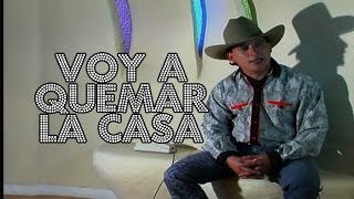 Video thumbnail of "Libardo Rueda - Voy A Quemar La Casa"