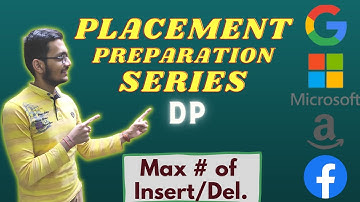 Minimum number of deletions and insertions || DP 14 || Placement Preparation Series