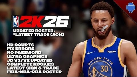 NBA 2K20 TO 2K26 V97-V98 | JD MOD MENU UPDATED ROSTER 2026 | FIX UNABLE TO LOAD | NEW SIGN TRADE
