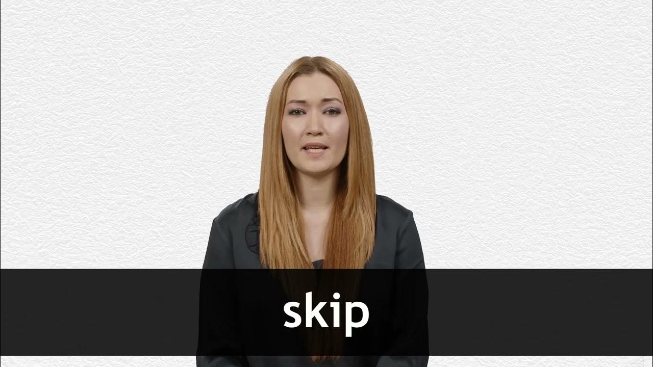 How To Pronounce SKIP In American English YouTube how-to-pronounce-skip-in-american-english-youtube
