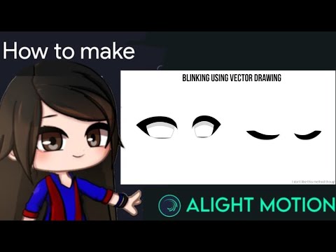 [FREE] Animating Eyes Using Vector Drawing Tutorial in Alight Motion || Gacha Stu-Club Tutorial ||