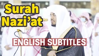 Sheikh Yasser Al Dosari | Surah Nazi’at | With English Subtitles | 2021