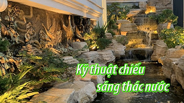 Hướng dẫn chọn đèn âm nước chiếu sáng thác nước non bộ Hồ Cá Koi | Omled