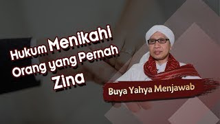 Hukum Menikahi Orang yang Pernah Zina - Buya Yahya Menjawab